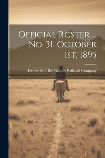 Front cover_Official Roster ... no. 31. October 1st, 1895