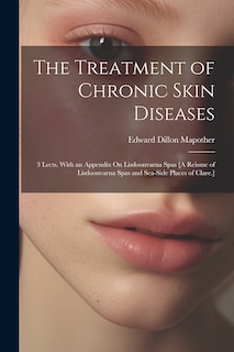 Front cover_The Treatment of Chronic Skin Diseases