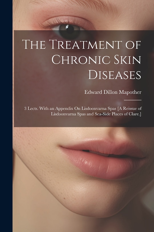 Front cover_The Treatment of Chronic Skin Diseases