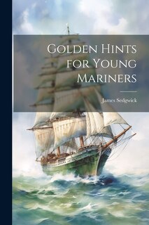 Couverture_Golden Hints for Young Mariners