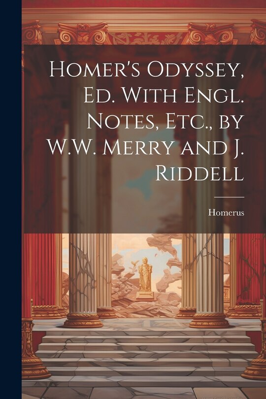 Front cover_Homer's Odyssey, Ed. With Engl. Notes, Etc., by W.W. Merry and J. Riddell