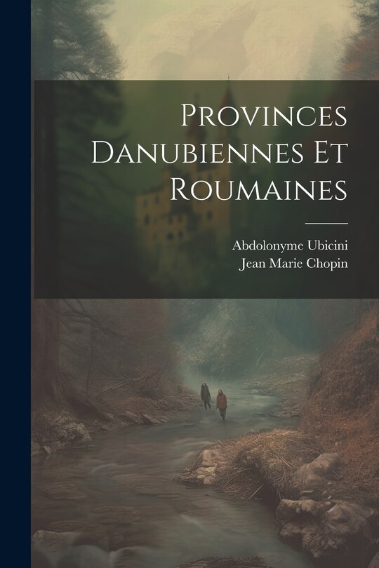Front cover_Provinces Danubiennes Et Roumaines