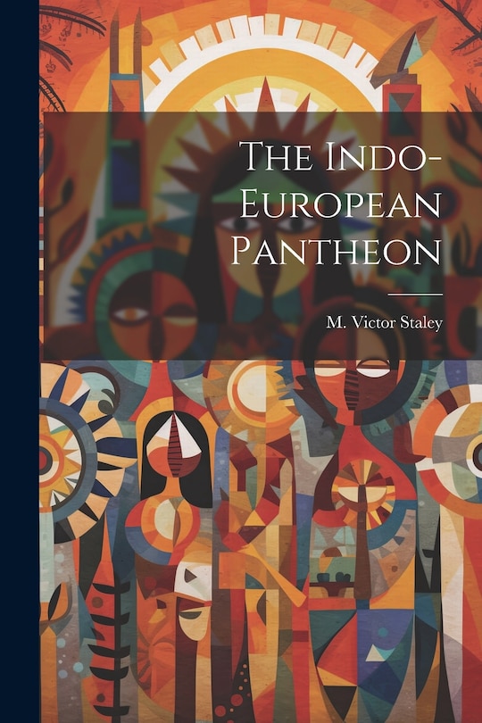 Front cover_The Indo-european Pantheon