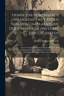 Couverture_Herrn Joh. Burckhardt Menckens Zwey Reden Von Der Charlatanerie Oder Marcktschreyerey Der Gelehrten