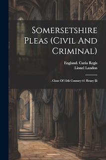 Front cover_Somersetshire Pleas (civil And Criminal)