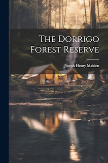 Front cover_The Dorrigo Forest Reserve