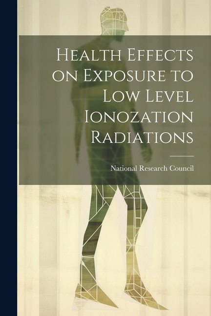 Couverture_Health effects on exposure to low level ionozation radiations