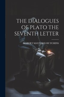 Couverture_The Dialogues of Plato the Seventh Letter