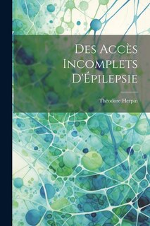 Front cover_Des Accès Incomplets D'Épilepsie
