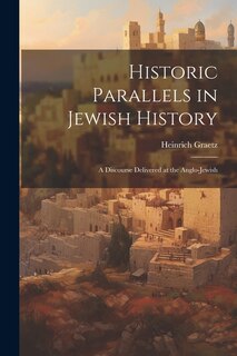 Couverture_Historic Parallels in Jewish History