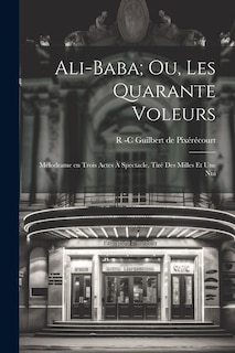 Couverture_Ali-Baba; ou, Les Quarante Voleurs