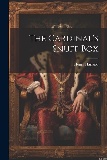 Front cover_The Cardinal's Snuff Box