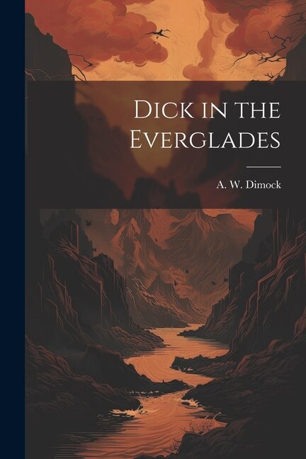 Dick in the Everglades