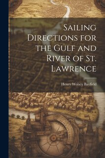 Front cover_Sailing Directions for the Gulf and River of St. Lawrence