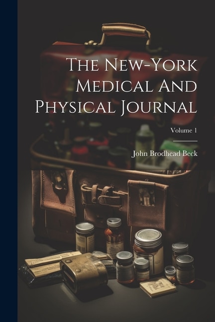 Front cover_The New-york Medical And Physical Journal; Volume 1