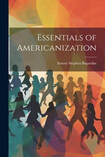 Front cover_Essentials of Americanization