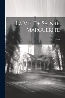 Couverture_La Vie De Sainte Marguerite