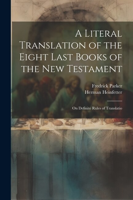 Couverture_A Literal Translation of the Eight Last Books of the New Testament