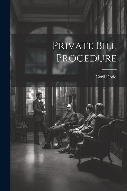 Front cover_Private Bill Procedure