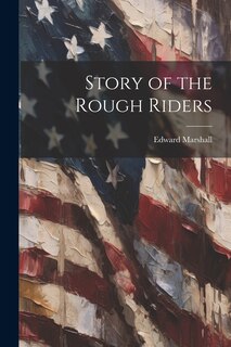 Front cover_Story of the Rough Riders