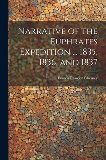 Front cover_Narrative of the Euphrates Expedition ... 1835, 1836, and 1837