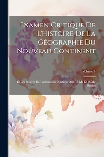 Front cover_Examen Critique De L'histoire De La Géographie Du Nouveau Continent