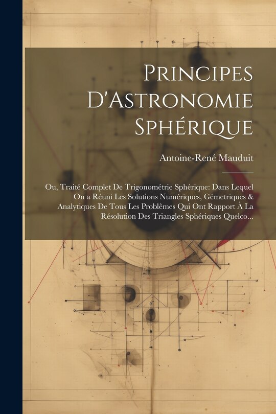 Couverture_Principes D'Astronomie Sphérique