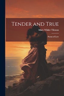 Front cover_Tender and True