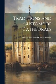 Couverture_Traditions and Customs of Cathedrals