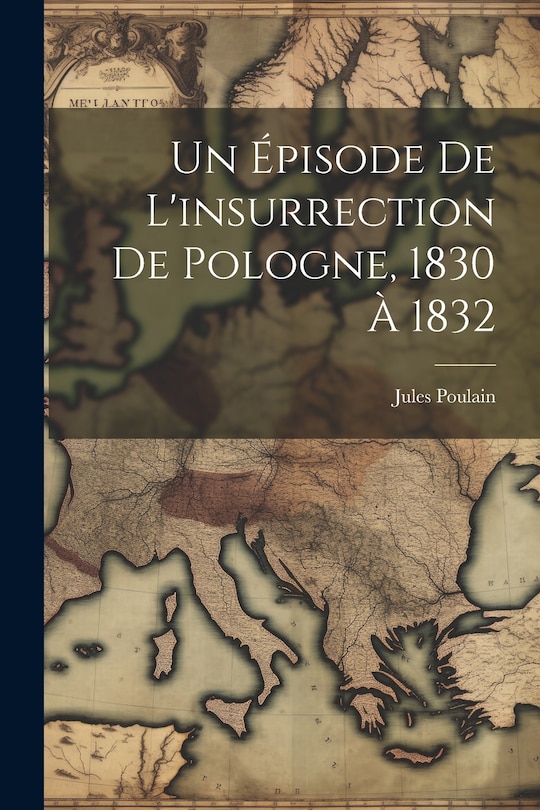 Front cover_Un Épisode De L'insurrection De Pologne, 1830 À 1832