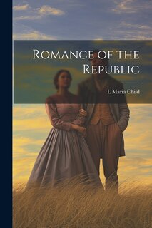Couverture_Romance of the Republic