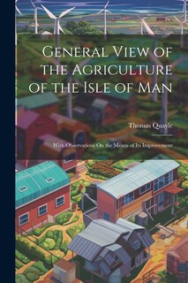 Couverture_General View of the Agriculture of the Isle of Man