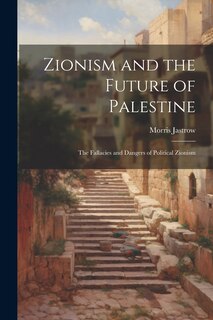 Couverture_Zionism and the Future of Palestine