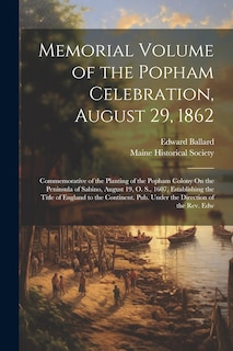 Couverture_Memorial Volume of the Popham Celebration, August 29, 1862