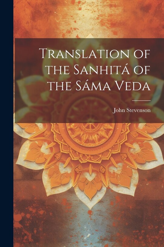 Front cover_Translation of the Sanhitá of the Sáma Veda