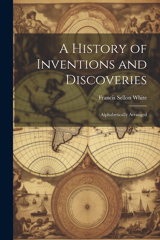 Couverture_A History of Inventions and Discoveries