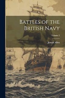 Front cover_Battles of the British Navy; Volume 2