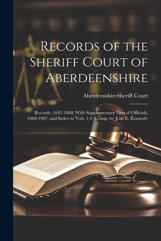 Couverture_Records of the Sheriff Court of Aberdeenshire