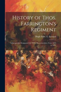 Front cover_History of Thos. Farrington's Regiment