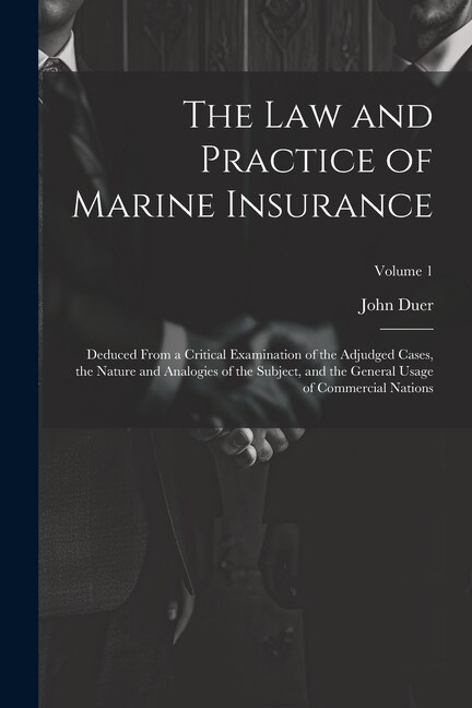 Front cover_The Law and Practice of Marine Insurance