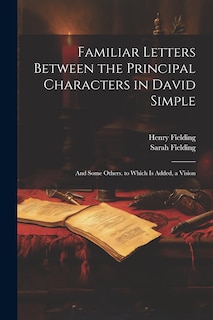 Front cover_Familiar Letters Between the Principal Characters in David Simple