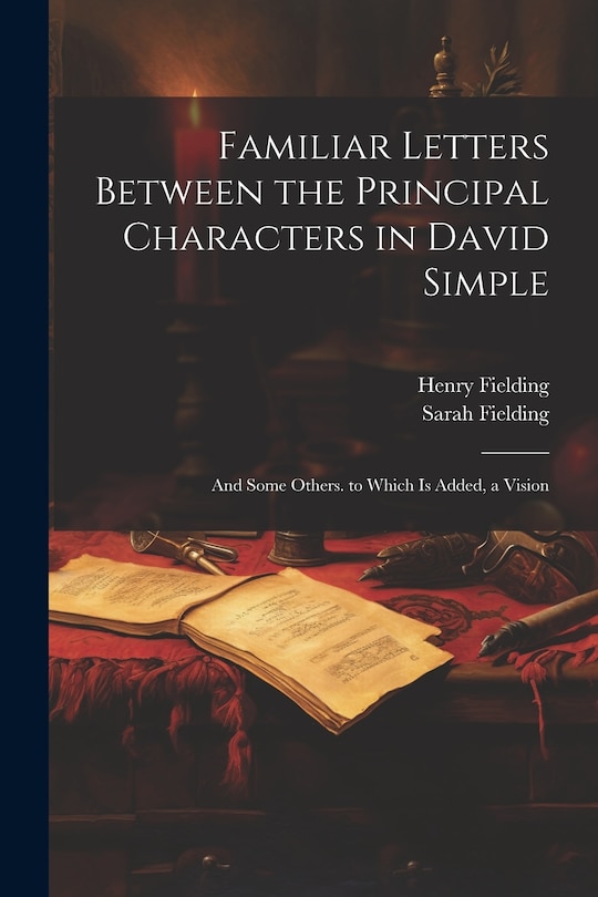 Front cover_Familiar Letters Between the Principal Characters in David Simple