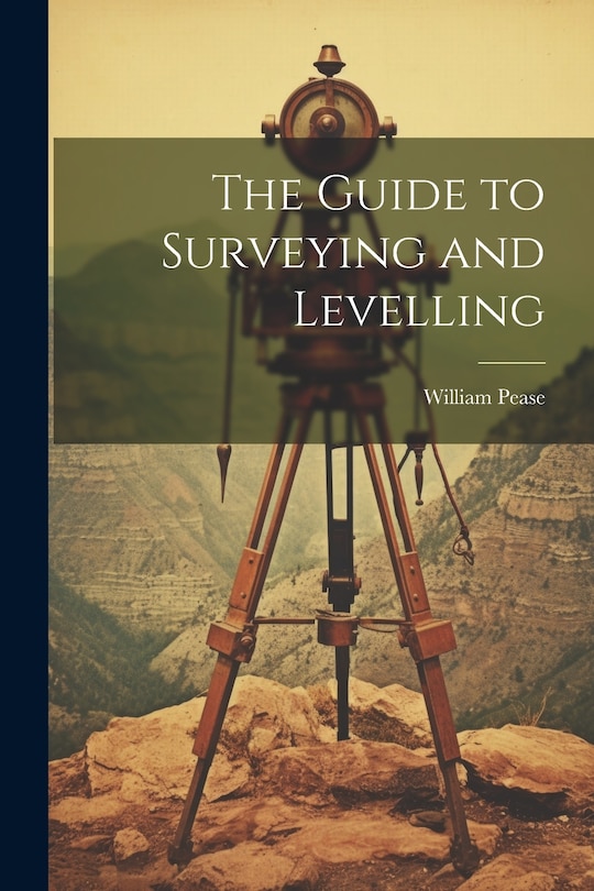 Front cover_The Guide to Surveying and Levelling