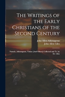 Couverture_The Writings of the Early Christians of the Second Century