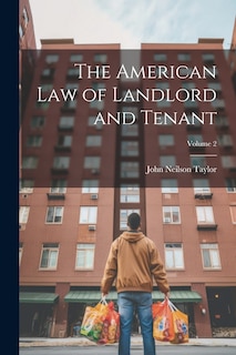 Front cover_The American Law of Landlord and Tenant; Volume 2