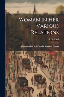 Front cover_Woman in Her Various Relations