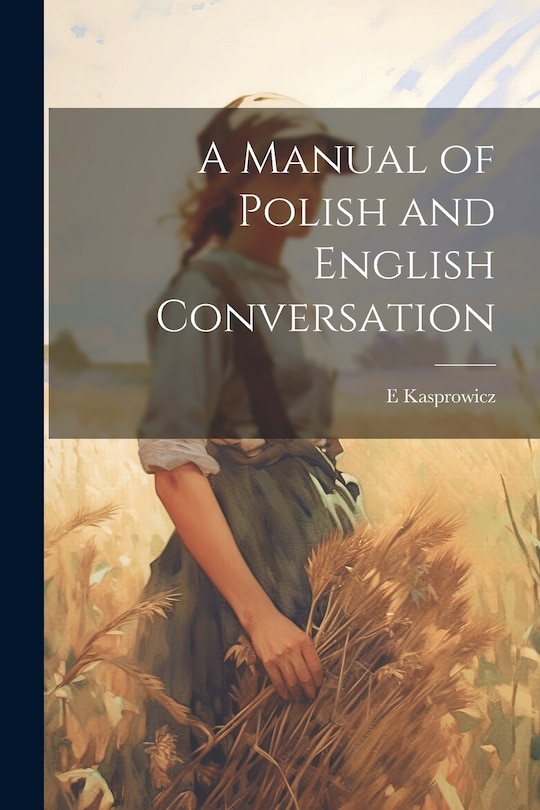 Couverture_A Manual of Polish and English Conversation