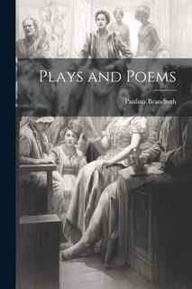 Plays and Poems