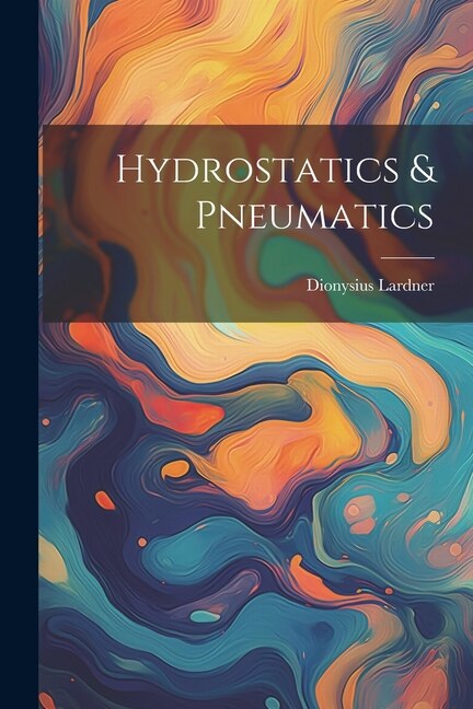 Hydrostatics & Pneumatics