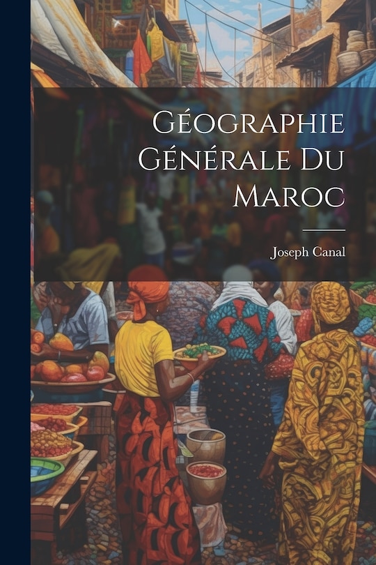 Front cover_G&eacute;ographie G&eacute;n&eacute;rale Du Maroc